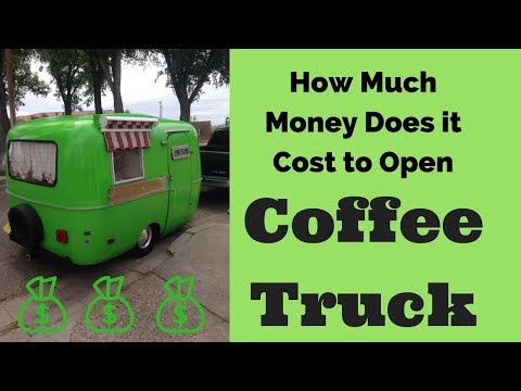 How Much Does It Cost to Start a Mobile Coffee Food Truck?
